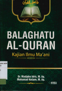 Balaghatu al-quran : Kajian Ilmu Ma'ani