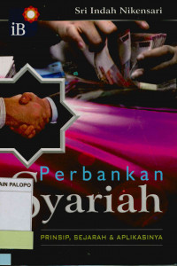 Perbankan  Syariah : Prinsip,Sejarah & Aplikasinya