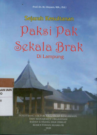 Sejarah Kesultanan Paksi Pak Sekala Brak Di Lampung