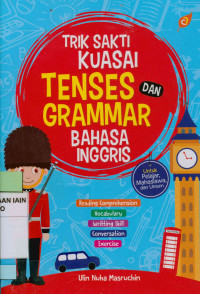 Trik sakti kuasai tenses dan grammar bahasa Inggris