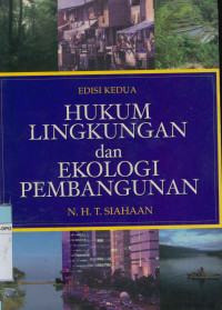 Hukum lingkungan dan Ekologi Pembangunan Edisi kedua