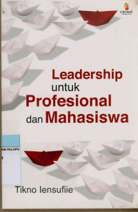 Leadership untuk profesional dan mahasiswa