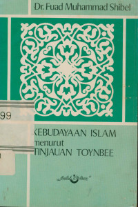 Kebudayaan islam menurut tinjauan toynbee