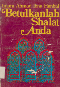 Betulkanlah Shalat Anda