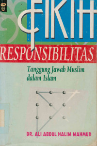 Fikih Responsibilitas Tanggung Jawab Muslim Dalam Islam