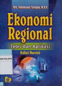 Ekonomi Regional: Teori dan Aplikasi