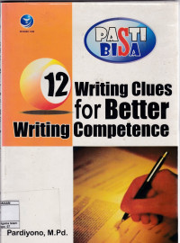 12 Writing Clues For Better Writing Competence