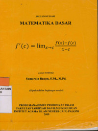 Bahan Kuliah : Matematika Dasar