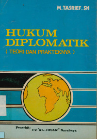 Hukum Diplomatik : Teori dan prakteknya