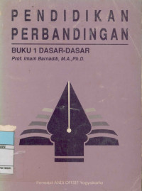 Pendidikan Perbandingan Buku 1 Dasar-Dasar