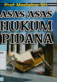 Asas-asas hukum pidana Edisi Revisi