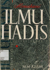 Image of Memahami Ilmu Hadis : Telaah Metodologi dan Literatur Hadis