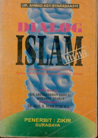 Dialog Islam : Sebuah renungan Islam tentang agama dan kehidupan dalam perspektif hukum Buku Satu