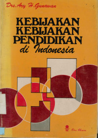 Kebijakan-Kebijakan Pendidikan di Indonesia