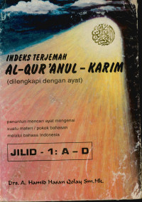 INDEKS TERJEMAH AL-QUR'ANUL - KARIM (dilengkapi dengan ayat)