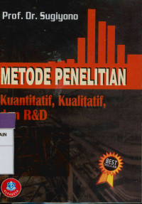 Metode penelitian kuantitatif, kualitatif dan R & D