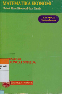 Matematika ekonomi : Untuk ilmu ekonomi dan bisnis Edisi Kedua