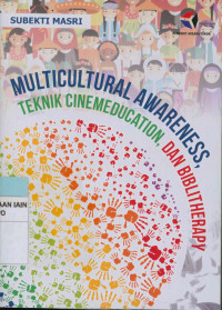 Multicultural awareness, teknik cinemeducation, dan biblitherapy