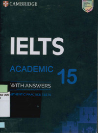 IELTS academic 15 with answers : Authentic practice tests