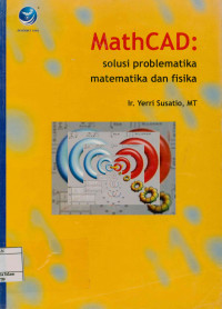 Mathcad: Solusi Problematika Matematika dan Fisika