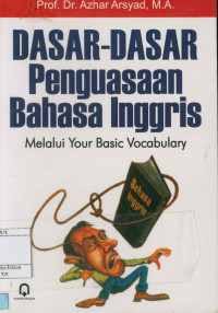 Dasar-dasar penguasaan bahasa inggis melalui your basic vocabulary