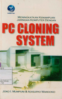 Meningkatkan Kemampuan Jaringan Komputer dengan PC Cloning System