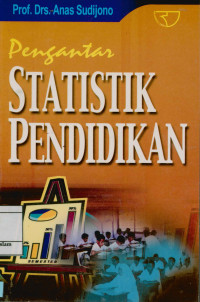 Pengantar Statistik Pendidikan