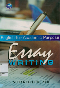 English For Academic Purpose : Essay Writing