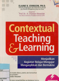 Contextual Teaching and Lerning, Menjadikan Kegiatan Belajar Mengajar Mengasyikkan Dan Bermakna