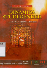 Anotasi dinamika studi gender  : IAIN Sunan Kalijaga 1995-2003