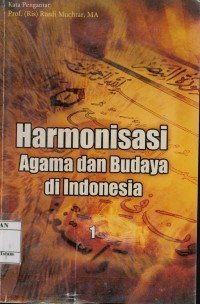 Harmonisasi: Agama dan Budaya di Indonesia 1