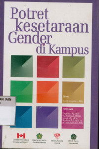 Potret kesetaraan gender di kampus : Baseline dan analisis Institusional Pengarusutamaan Gender pada IAIN Ar-Raniry Darussalam Banda Aceh Tahun 2004-2006