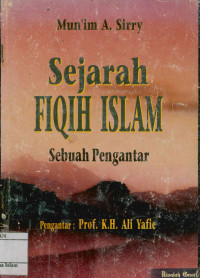 Sejarah Fiqih Islam: Sebuah Pengantar