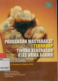 Pandangan Masyarakat Terhadap Tindak kekerasan Atas nama Agama