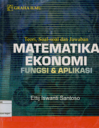 Teori, soal-soal dan jawaban Matematika Ekonomi fungsi dan aplikasi