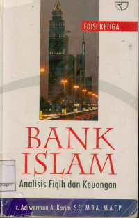 Bank Islam: Analisis Fiqih dan Keuangan Edisi kedua