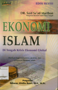 Ekonomi Islam Di Tengah Krisis Ekonomi Global Edisi Revisi