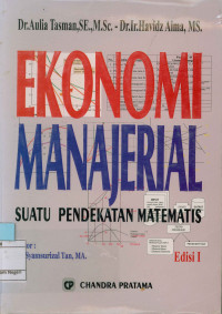 Ekonomi Manajerial Suatu Pendekatan Matematis