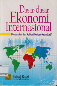 Dasar-dasar ekonomi internasional:Pengenalan dan Aplikasi Metode Kuantitatif