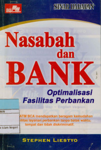 Nasabah dan Bank, Optimalisasi Fasilitas Perbankan