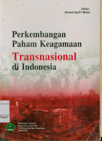 Perkembangan Paham Keagamaan Transnasional di indonesia