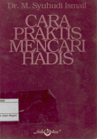 Cara Praktis Mencari Hadis