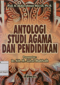 Antologi Studi Agama Dan Pendidikan