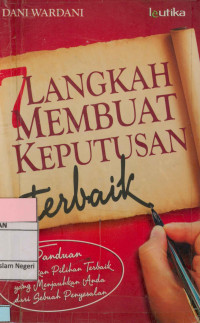 7 langkah membuat keputusan terbaik