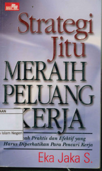 Strategi Jitu Meraih Peluang Kerja