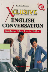 Xclusive english conversation: percakapan bahasa inggris ekslusif