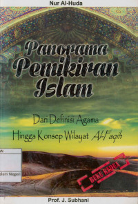 Panorama Pemikiran Islam 2 : Dari Definisi Agama Hingga Konsep Wilayat AL-Faqih