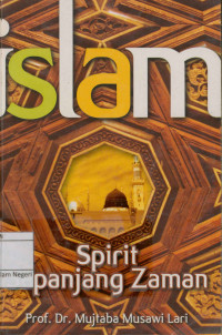 Islam : Spirit Sepanjang Zaman