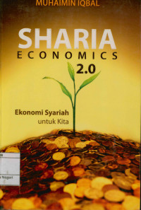 Sharia economics 2.0 : Ekonomi syariah untuk kita