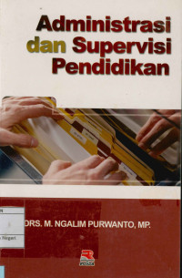 Administrasi dan Supervisi Pendidikan